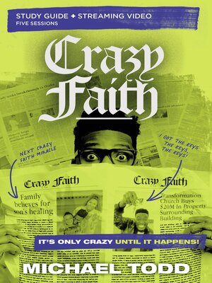 cover image of Crazy Faith Bible Study Guide plus Streaming Video